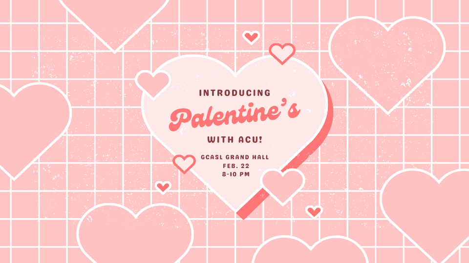 ACU Palentines